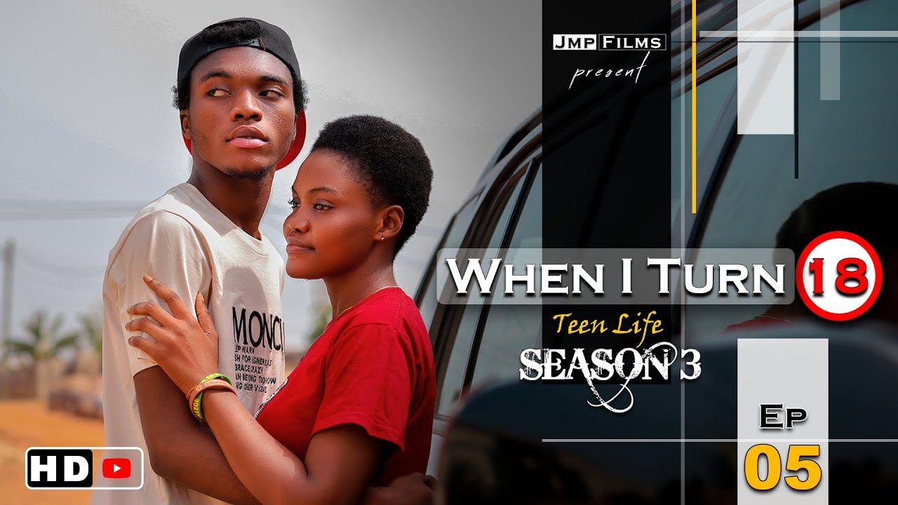 When I Turn 18 Se03 Ep05   ( Teen Life )