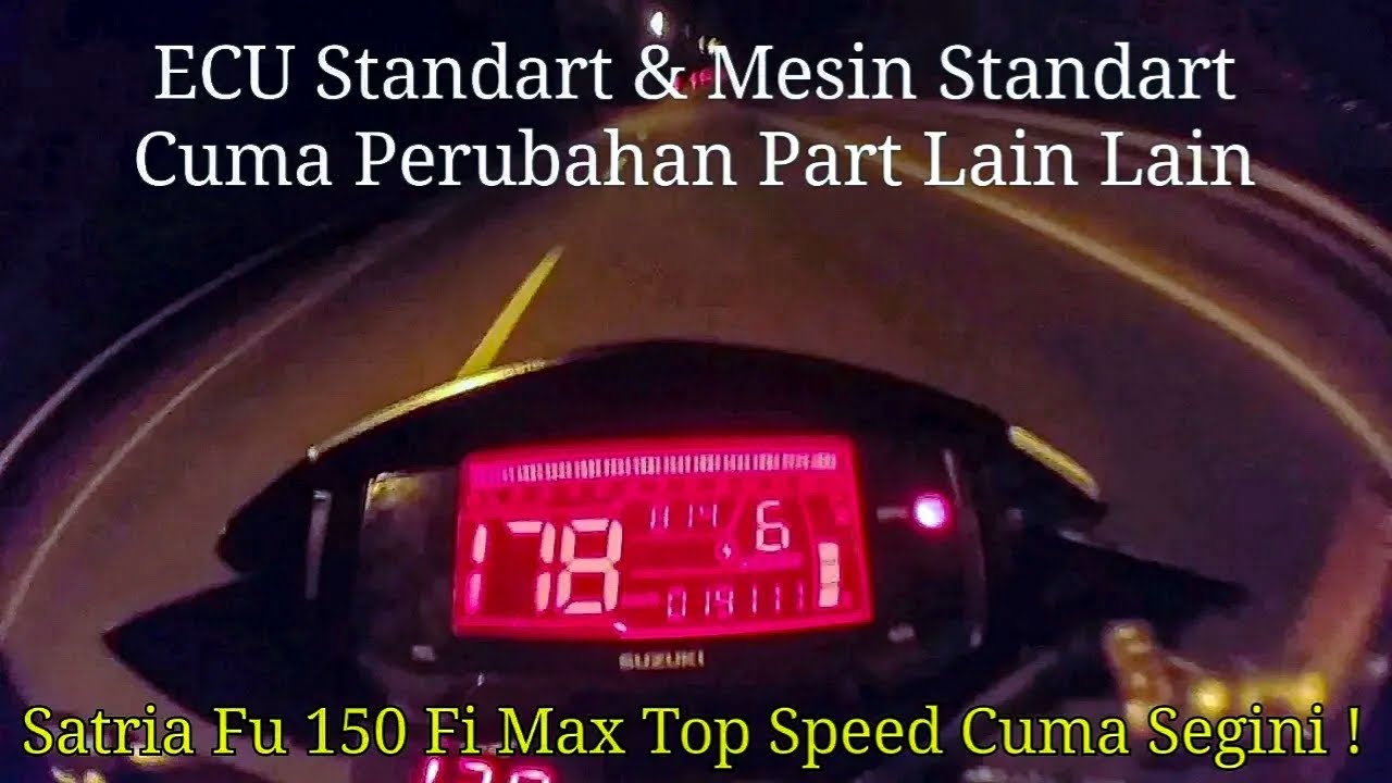 #150 Motor 150cc Tercepat ? - Top Speed Satria Fu Fi Mesin Dan Ecu Standar, Knalpot Racing/Raider Fi