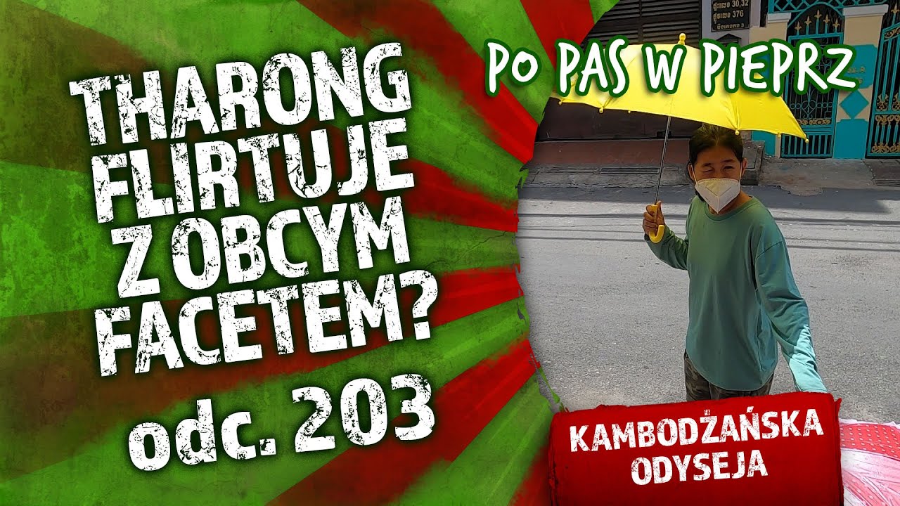 Tharong flirtuje z obcym facetem? Odc. 203