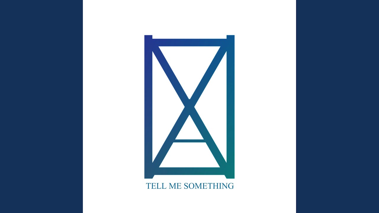 Tell Me Something