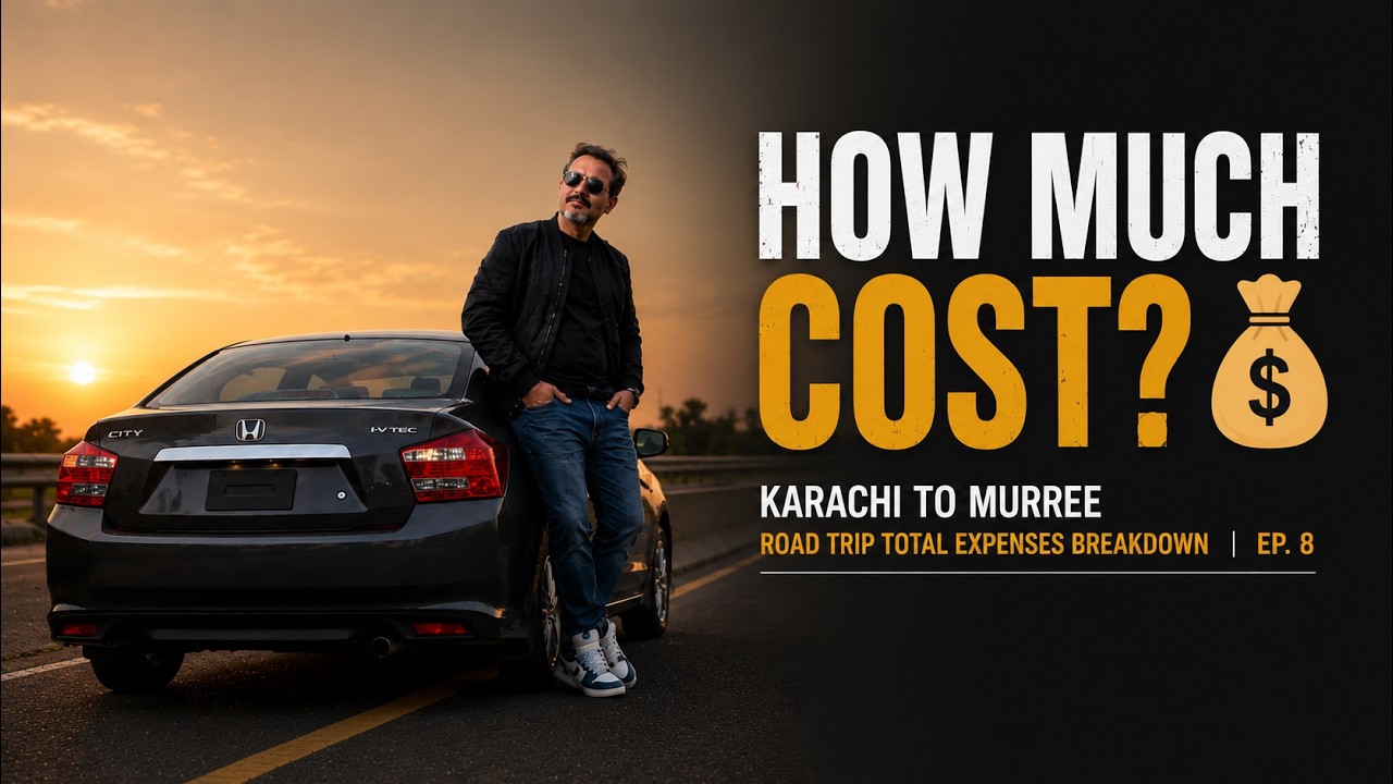 How Much Cost? 💰 Karachi to Murree Road Trip Total Expenses Breakdown | Ep. 8
