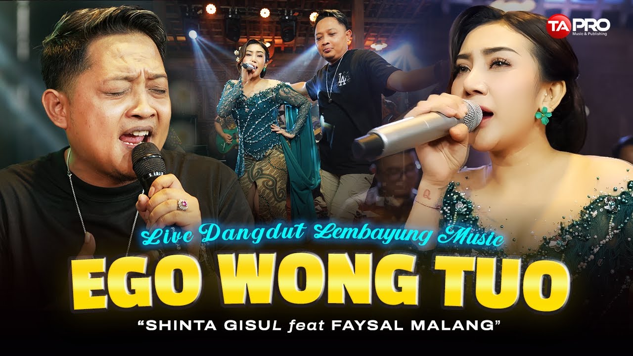 EGO WONG TUO - SHINTA GISUL FT FAYSAL MALANG (Live Dangdut Lembayung Music)