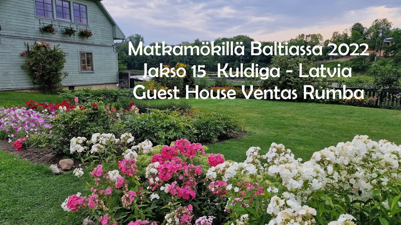 Matkamökillä Baltiassa 2022 | Jakso 15 | Kuldiga Latvia & Guest House Ventas Rumba / Vesiputous