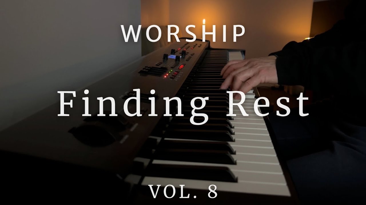 God’s Presence – Finding Rest | Instrumental Worship for Peace & Calm (Vol. 8)