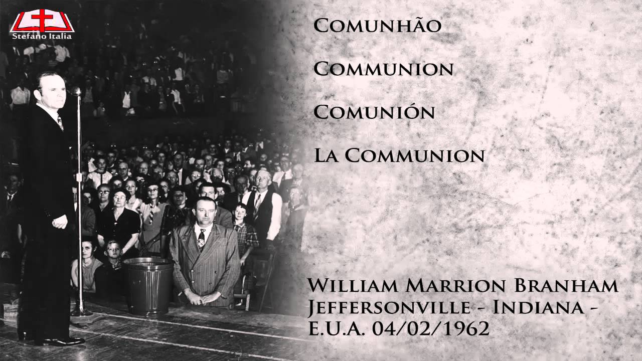 Comunhão - William Marrion Branham