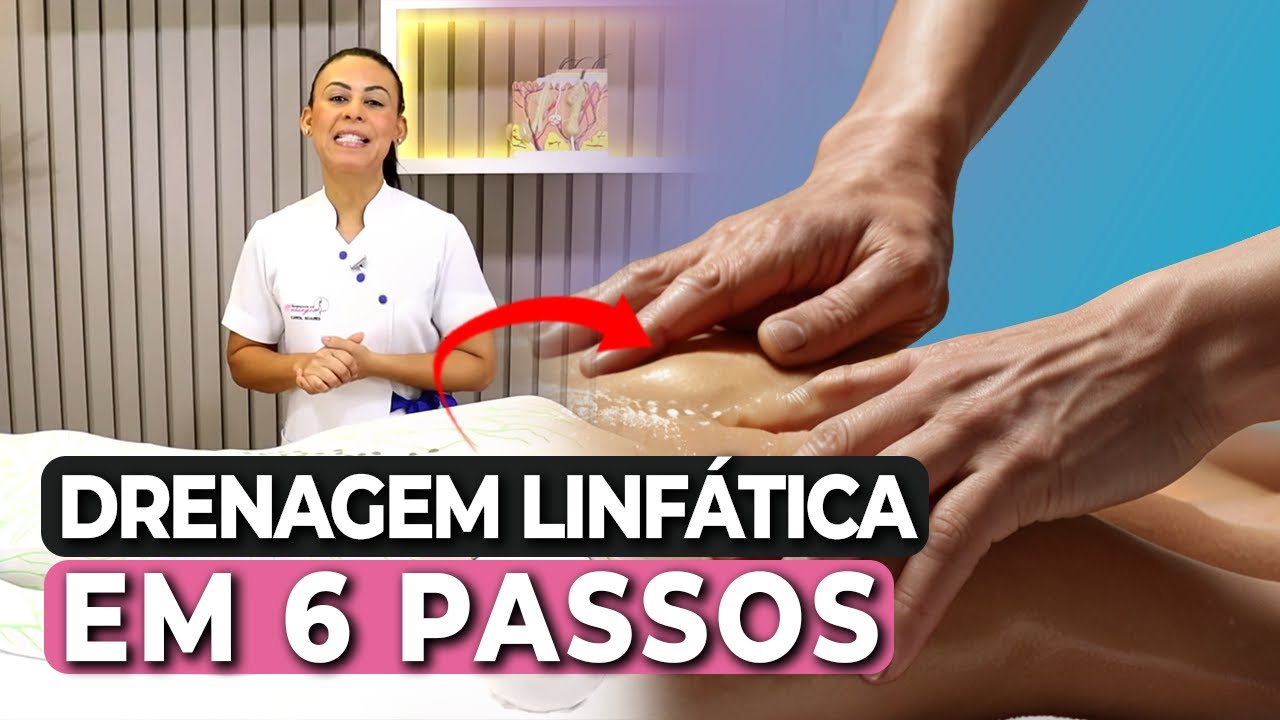 Drenagem linfática em 6 passos