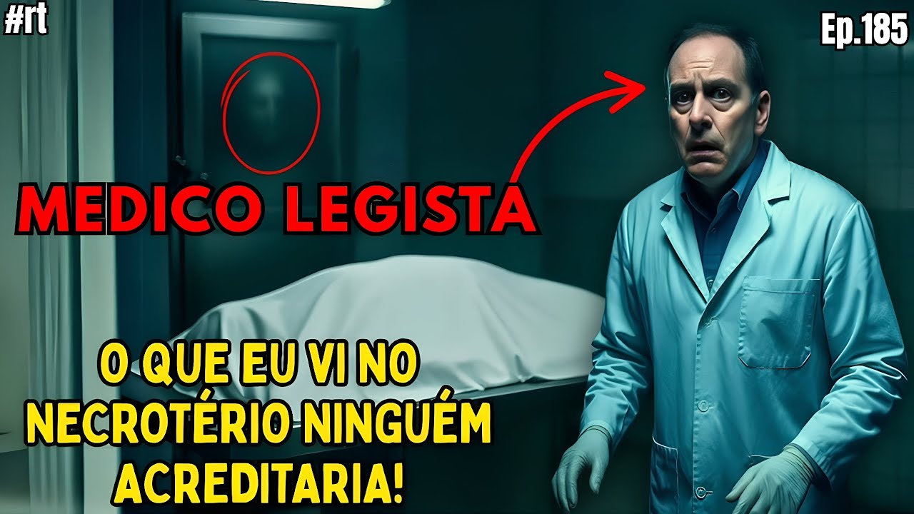 RELATOS ASSOMBRADOS DE UM M&Eacute;DICO LEGISTA | RELATOS DE TERROR