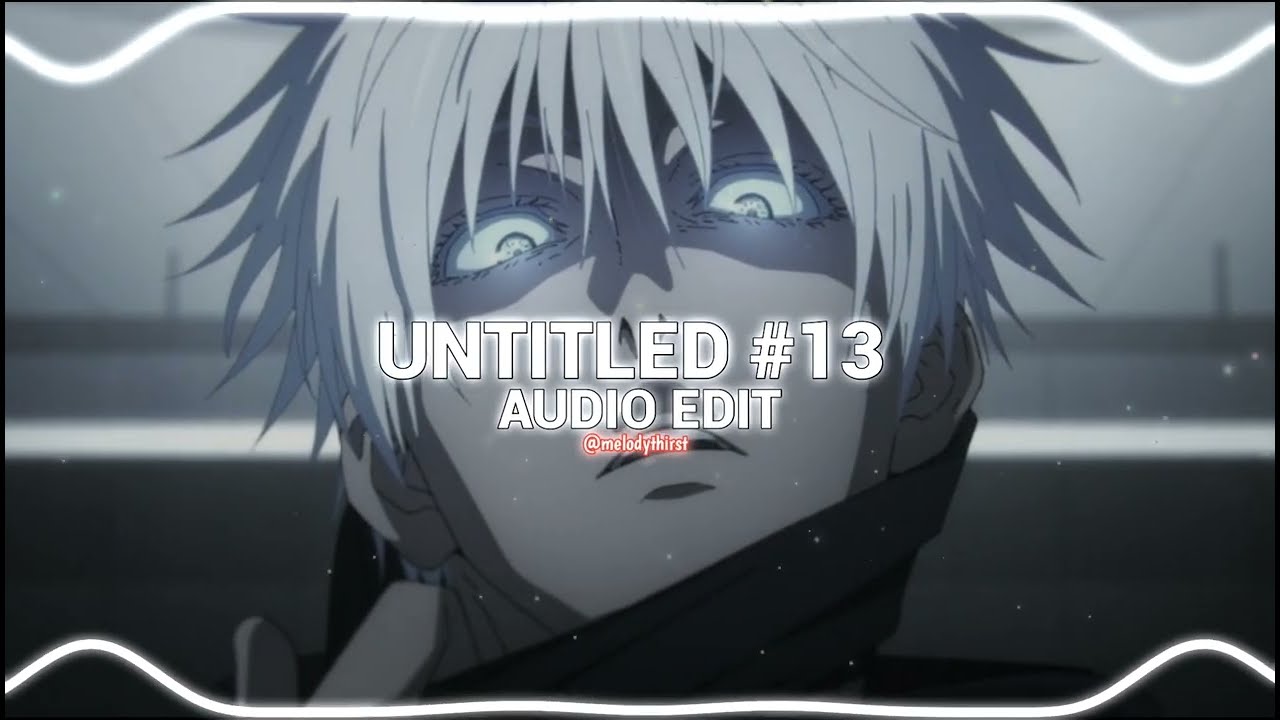 untitled #13 - glwzbll [edit audio]