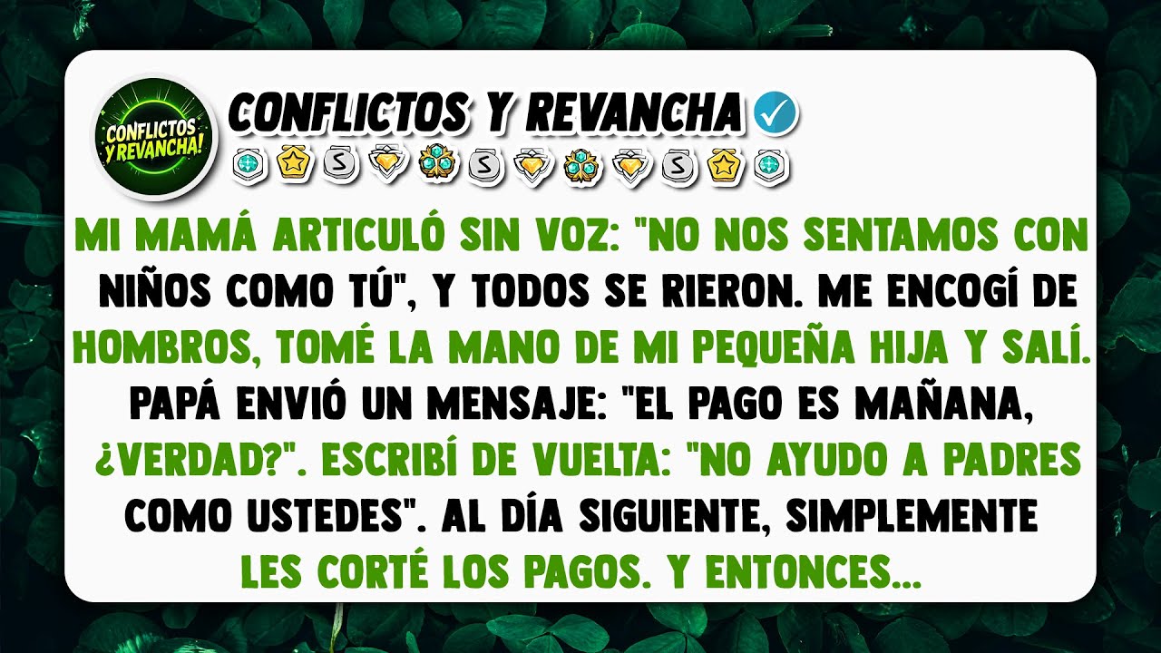 Mi mamá articuló sin voz: 