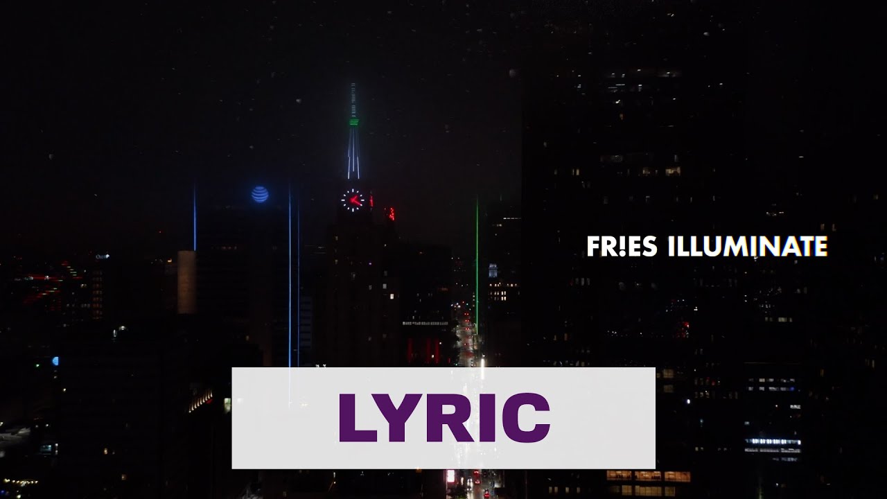 FR!ES - Illuminate (Official Lyric Video HD)