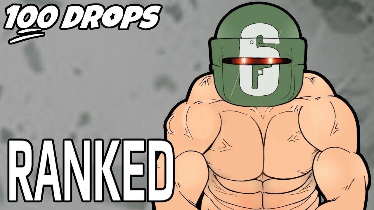 100 Drops -  [Ranked in Rainbow 6 Siege]