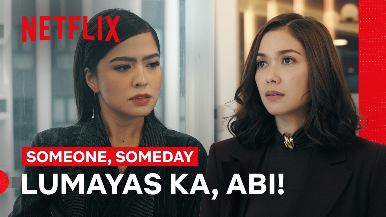Pinaalis ni Camille Si Abi Sa Pebblng | Someone, Someday | Netflix Philippines