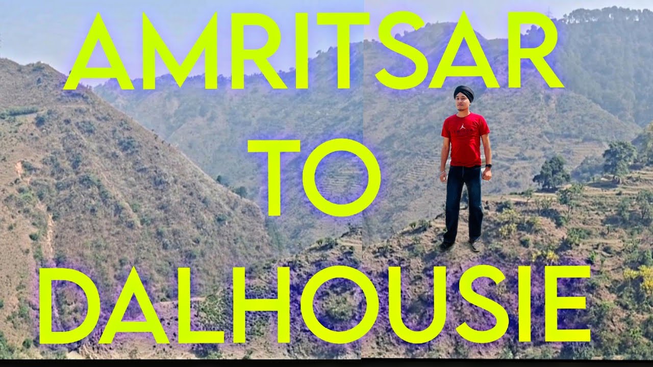 | Amritsar To Dalhousie | Road Trip | Himachal Pradesh | Travel With Family | Vlog By Ambarsariya |