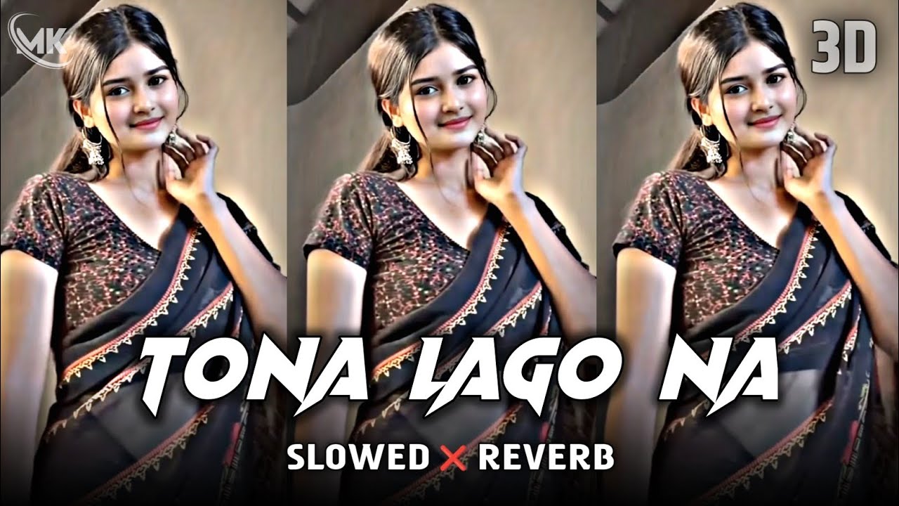 Tona Lago Na Hamra Sona Ke - Slowed & Reverb | Bhojpuri Song | LoFi #Remix | Vishal Giri 