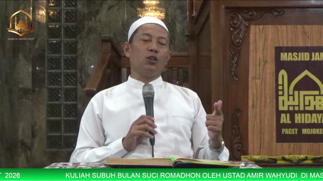 KULIAH SUBUH BULAN SUCI ROMADHON MASJID AL HIDAYAH PACET  10  MARET  2026
