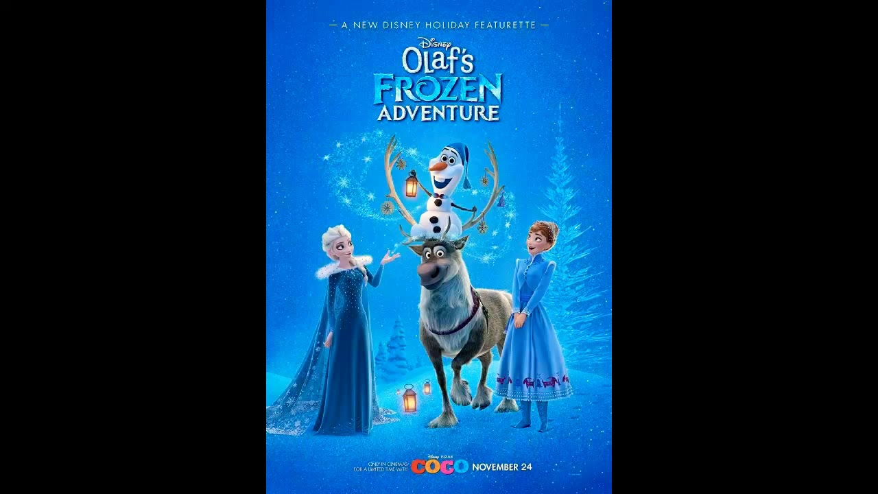 Olaf Frozen Adventure - When We're Together (2017 Disney Short Film) - Soundtrack Audio