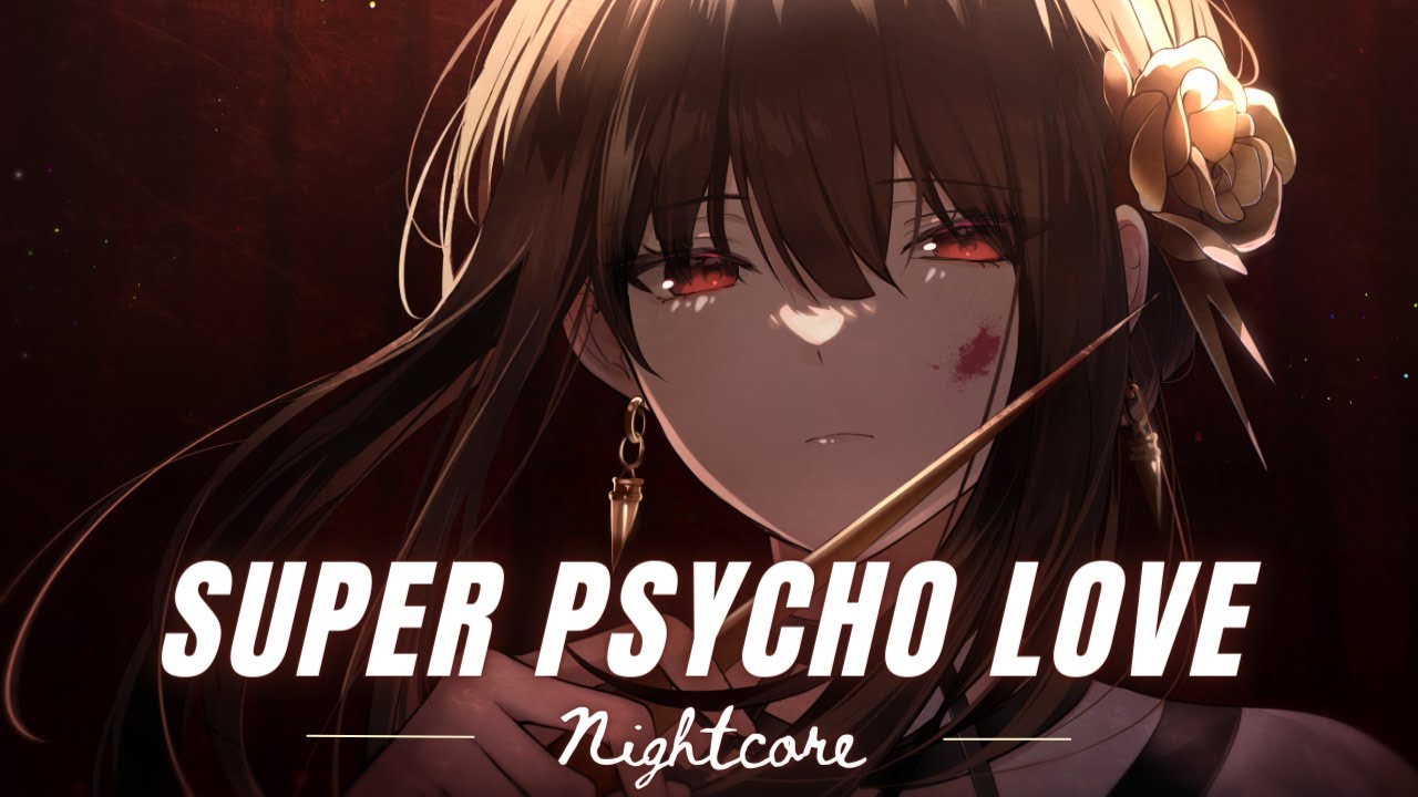 「Nightcore」— Super Psycho Love // Simon Curtis [Lyrics]