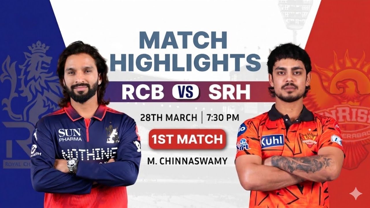 IPL 2026 Today Match | Match 1 | IPL 2026 First Match | RCB vs SRH Match | SRH vs RCB Match