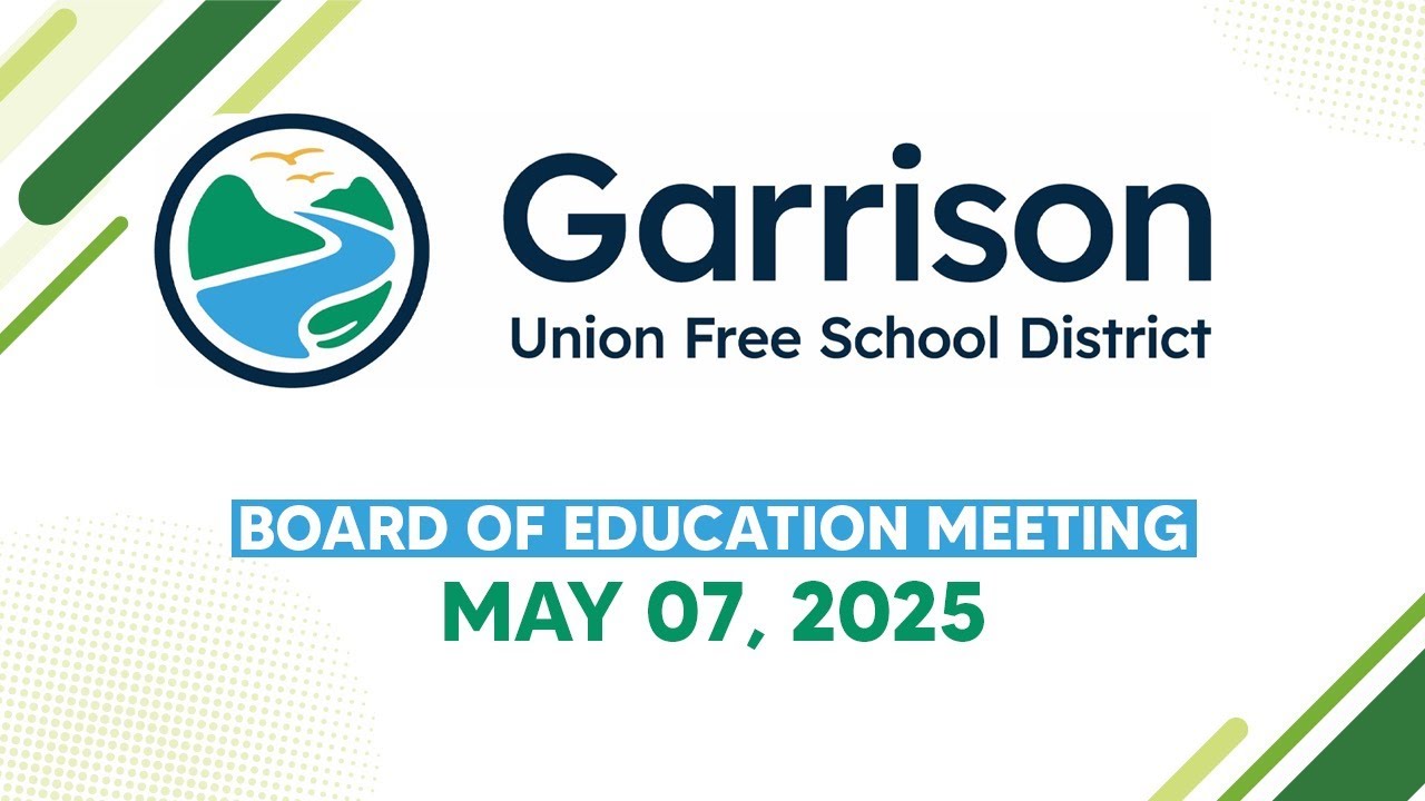 Garrison School BOE Meeting May 7, 2025