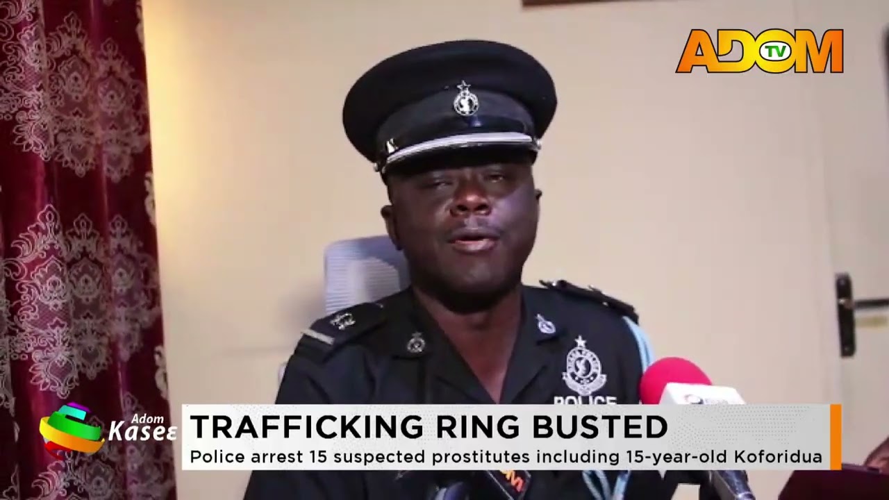 Trafficking Ring Busted: Police arrest 15 suspected prostitutes including 15-year-old Koforidua
