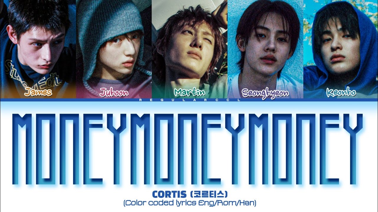 CORTIS 'MONEYMONEYMONEY' lyrics (코르티스 'MONEYMONEYMONEY' 가사) (Color coded lyrics Eng/Rom/Han)