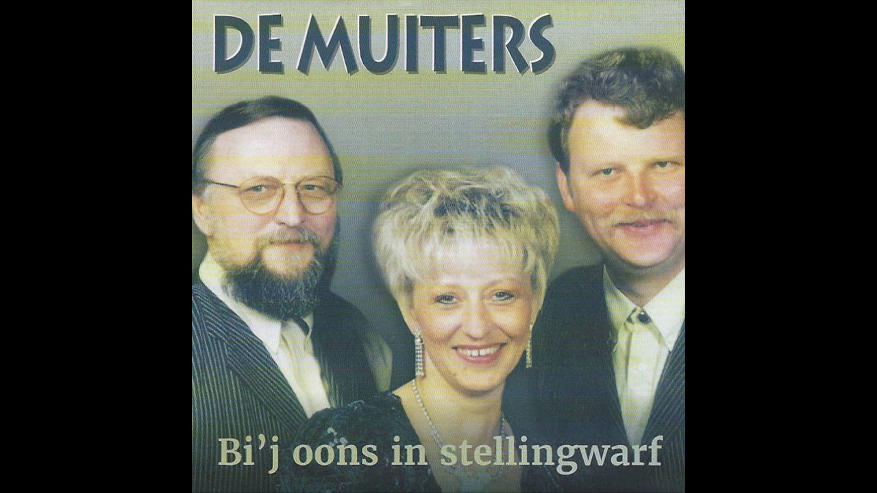 De Muiters - Bi'j Oons In Stellingwarf
