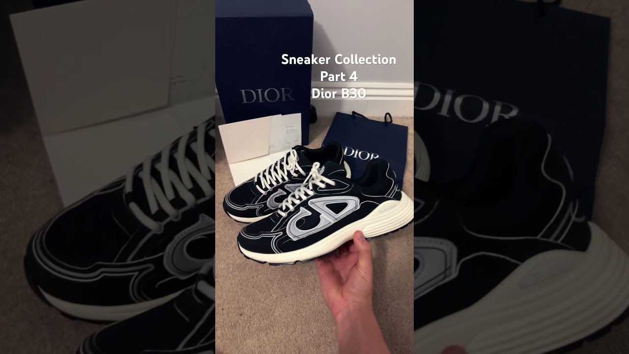 Sneaker Collection Part 4 Dior B30 #sneaker #dior #shoes #sneakerhead