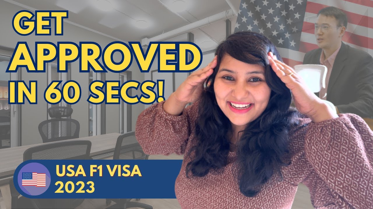 How to get your USA F1 visa APPROVED in 60 secs - Step by step guide 👩‍🏫 🧑‍🏫 |  Fall 2023 🇺🇸