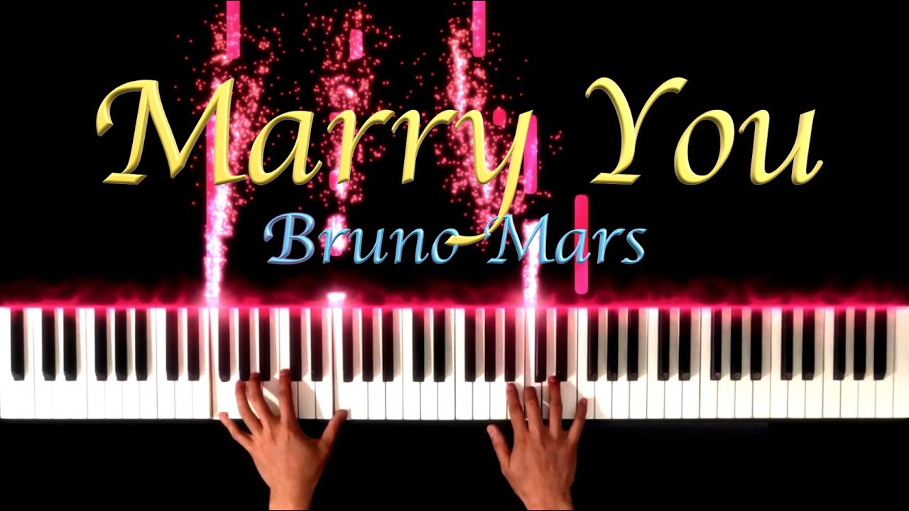 Bruno Mars - Marry You - Piano Cover