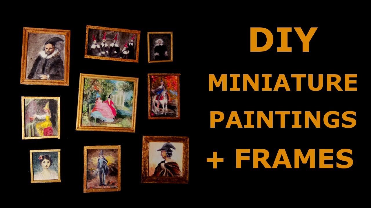Miniature paintings + frames tutorial | миниатюрные картины и рамы | DIY Dollhouse Furniture