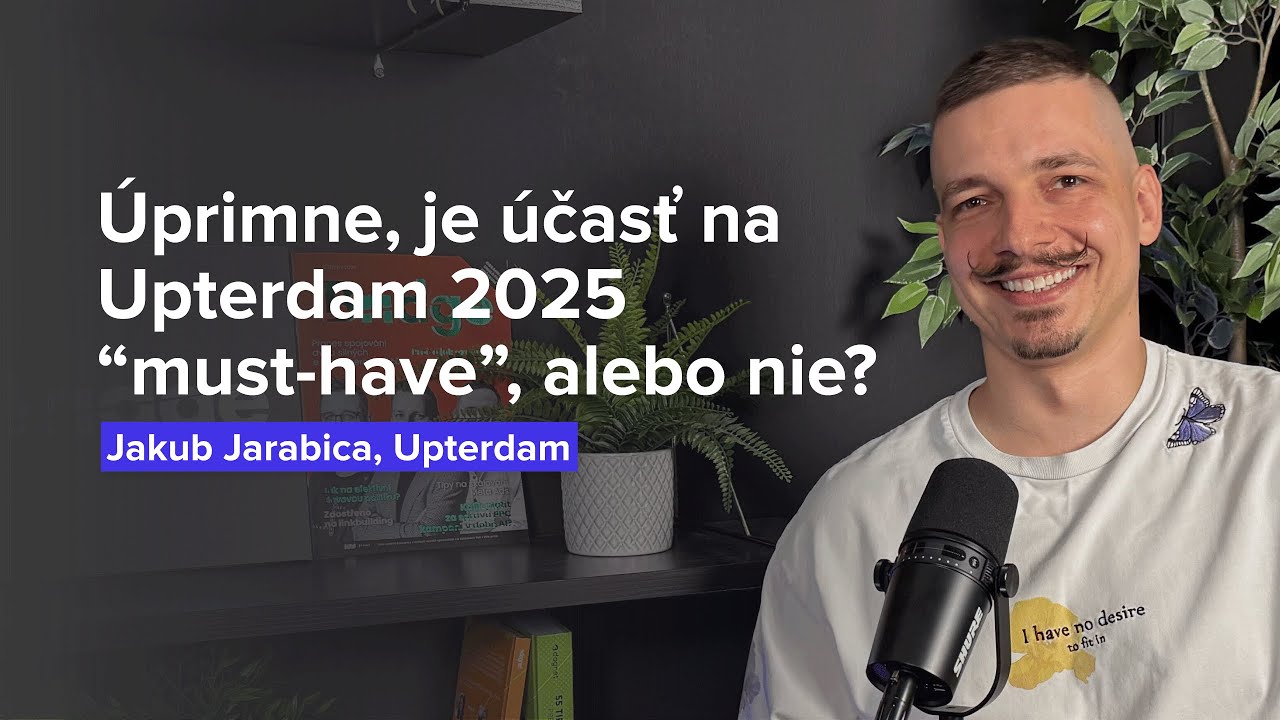 Úprimne, je účasť na Upterdam 2025 “must-have”, alebo nie? (Jakub Jarabica, Upterdam)