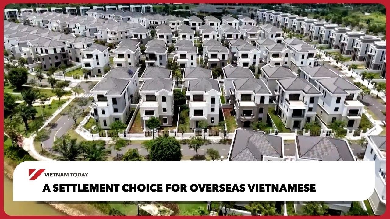 Варианты обустройства для вьетнамцев, проживающих за рубежом | Vietnam Today