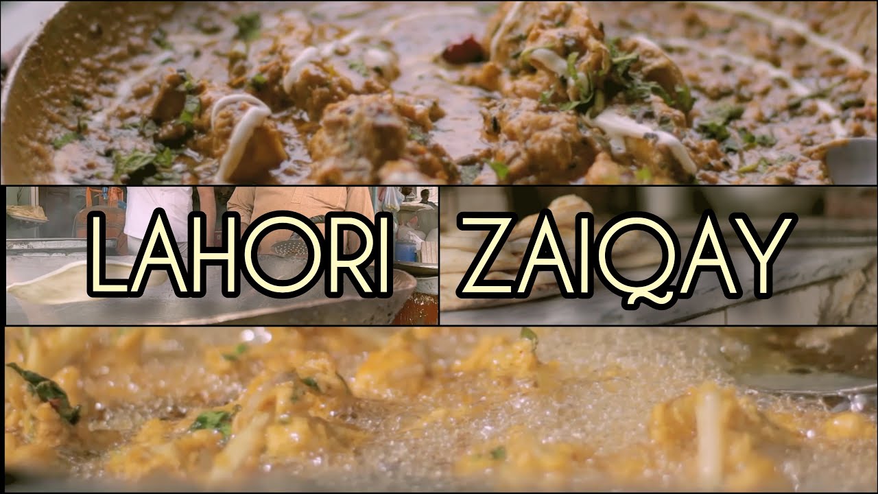 LAHORI ZAIQAY | Lahore Street Food | Traditional Food Culture | Food Documentary | Pakistani Culture