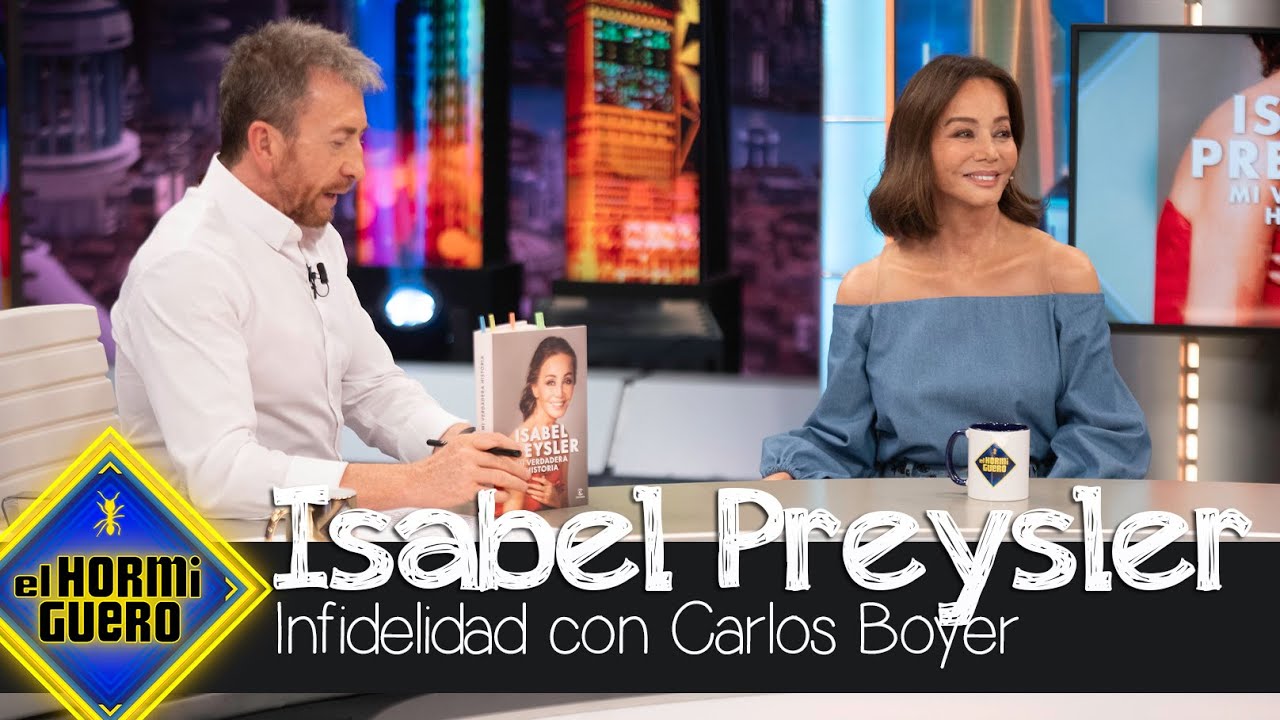 Isabel Preysler habla sobre su infidelidad a Carlos Falcó por Miguel Boyer - El Hormiguero