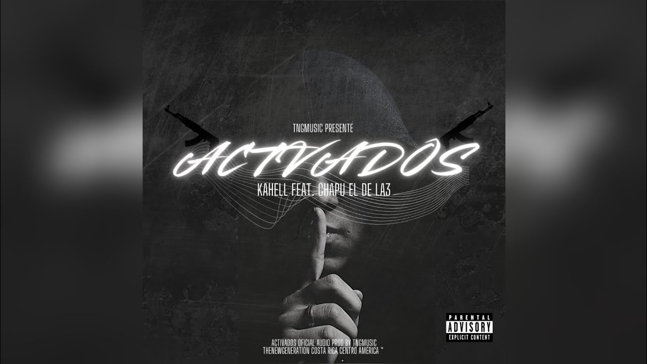ACTIVADOS - KAHELL FEAT. CHAPU EL DE LA3 (OFICIAL AUDIO) 2026 PROD BY TNGMUSIC 