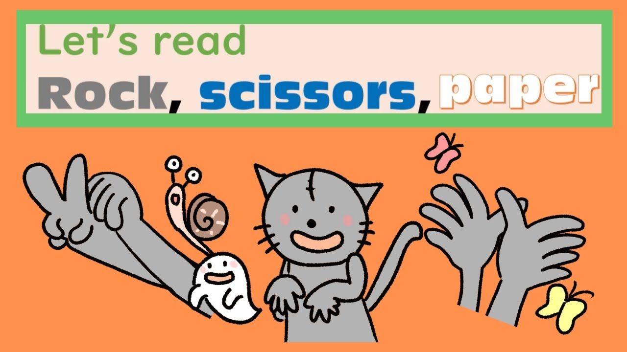 えいご絵本 Rock, scissors, paper. ぐーちょきぱーで何作ろう？Kittycatと一緒に踊りながら英語を言いましょう。幼児　小学生と親子で孫と楽しく聞き流し初級英会話！可算名詞