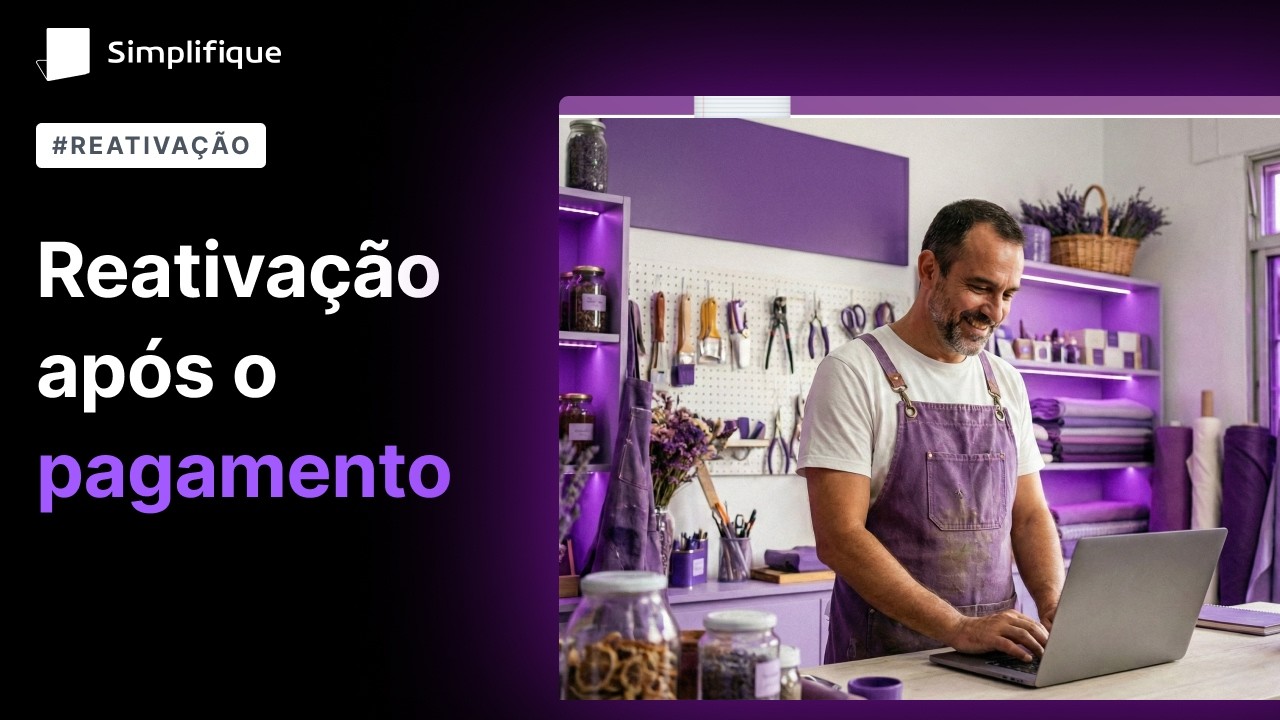 Sistema Simplifique: como reativar após pagamento em atraso