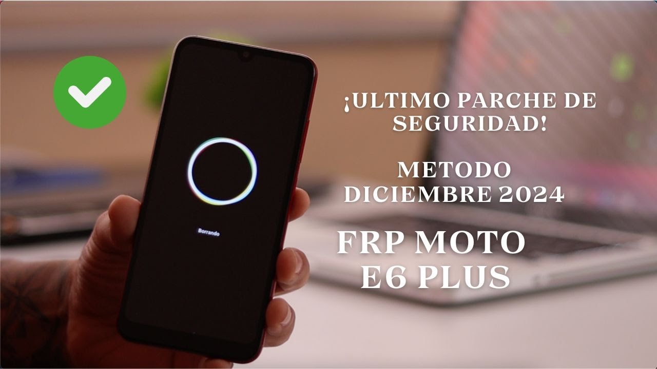 Eliminar La Cuenta de Google Moto E6 Plus METODO DICIEMBRE 2024 Ultimo parche de seguridad!