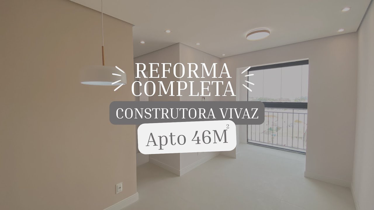 REFORMA APTO Apto 46M | VIVAZ PRIME VILA MARIA