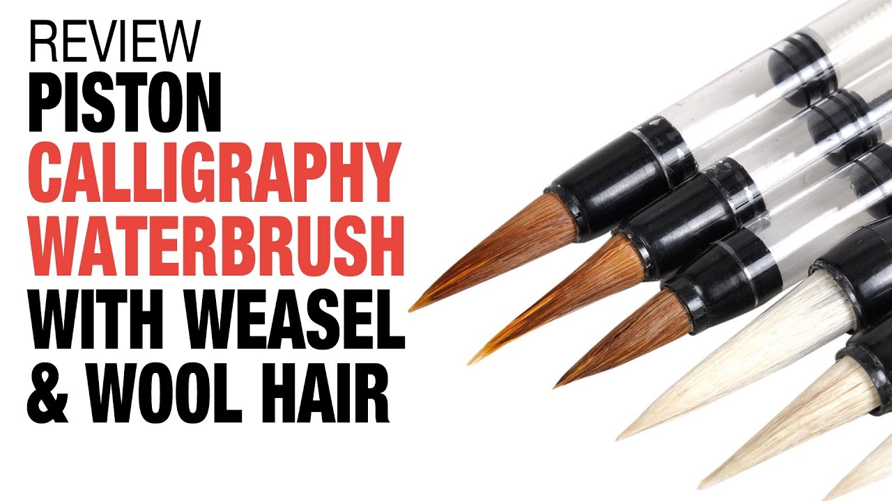 Review: Piston Calligraphy Waterbrush with Weasel and Wool Hair