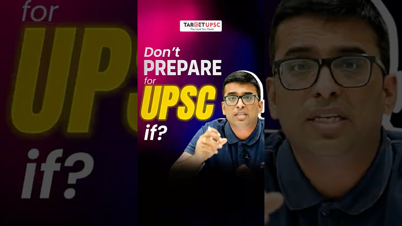 Don't Prepare for UPSC !!