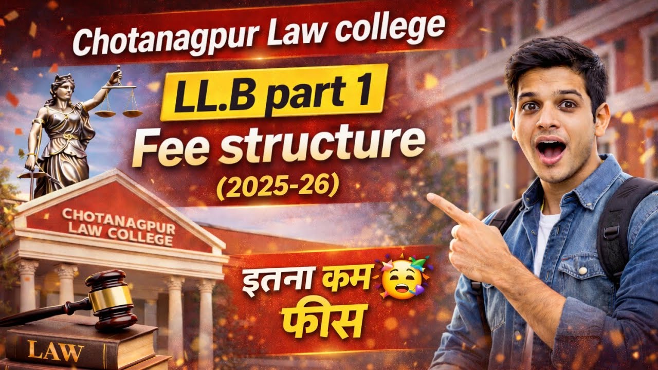 Chotanagpur Law College LL.B fee structure 2026 | chotanagpur Law College fee 2026 | Law College 