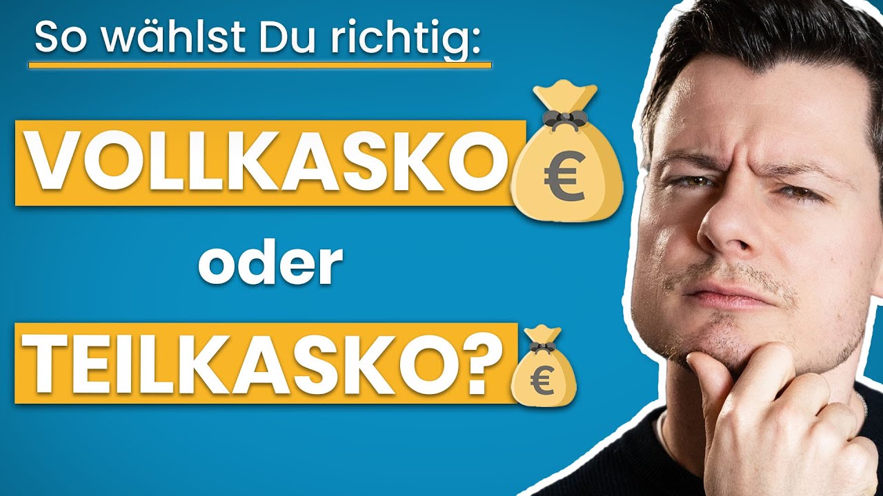 Vollkasko oder Teilkasko? Was lohnt sich mehr für Dich?