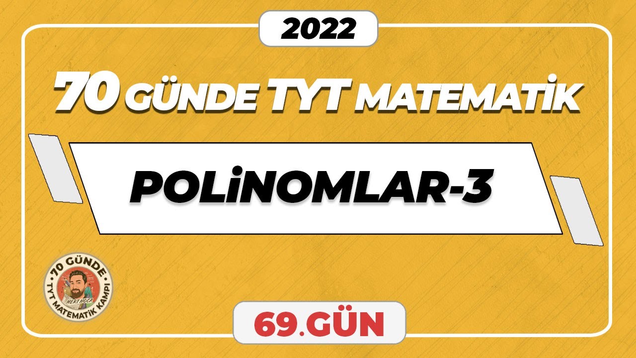 Polinomlar-3 | 70 Günde TYT Matematik Kampı | 69.Gün | #merthoca #70gündetyt