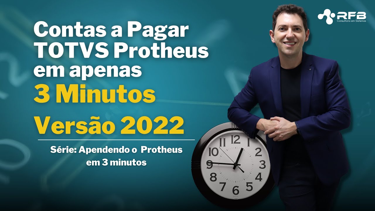 Módulo Contas a Pagar TOTVS Protheus 2022