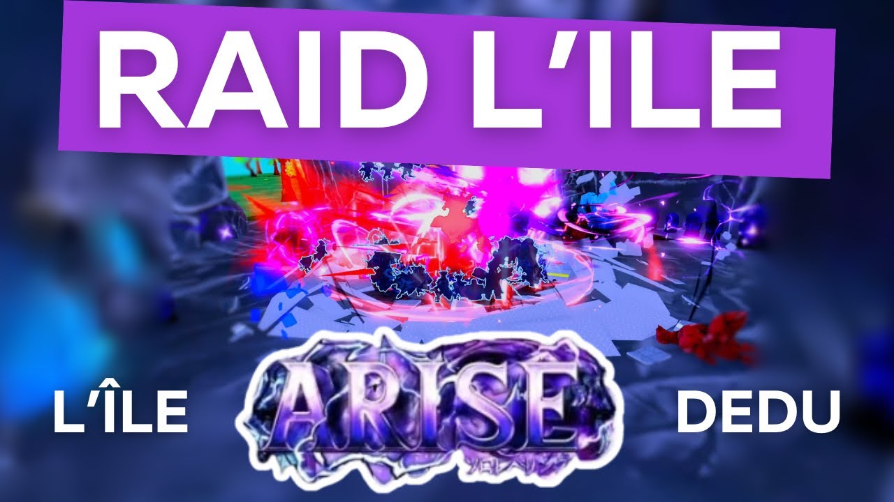 🔥 RAID DEDU EXPLIQU&Eacute; ! Arise Crossover Roblox ! ⚔️🎮