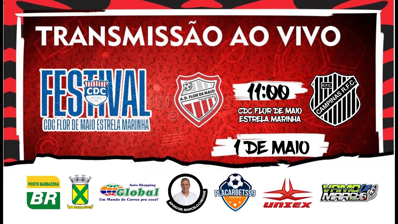 🔴 FESTIVAL CDC FLOR DE MAIO ESTRELA MARINHA - A.D. FLOR DE MAIO x CAMPINAS R.F.C