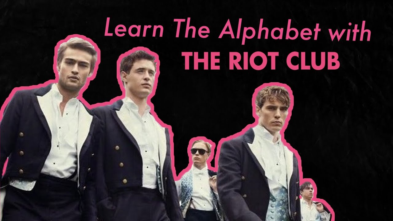Learn The Alphabets with The Riot Club!