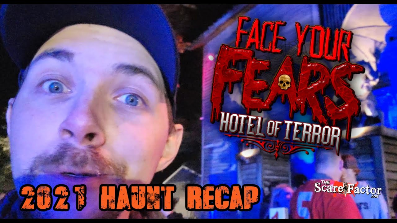 Face Your Fears: Hotel of Terror - 2021 Haunted House Recap (Team Zombillies)
