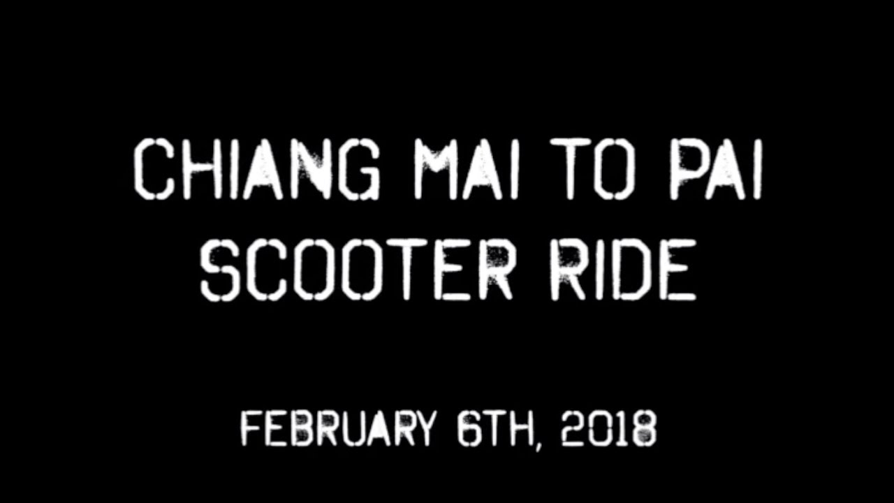 Chiang to Pai Scooter Ride
